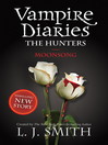 Moonsong (eBook): Vampire Diaries: The Hunters Series, Book 2
